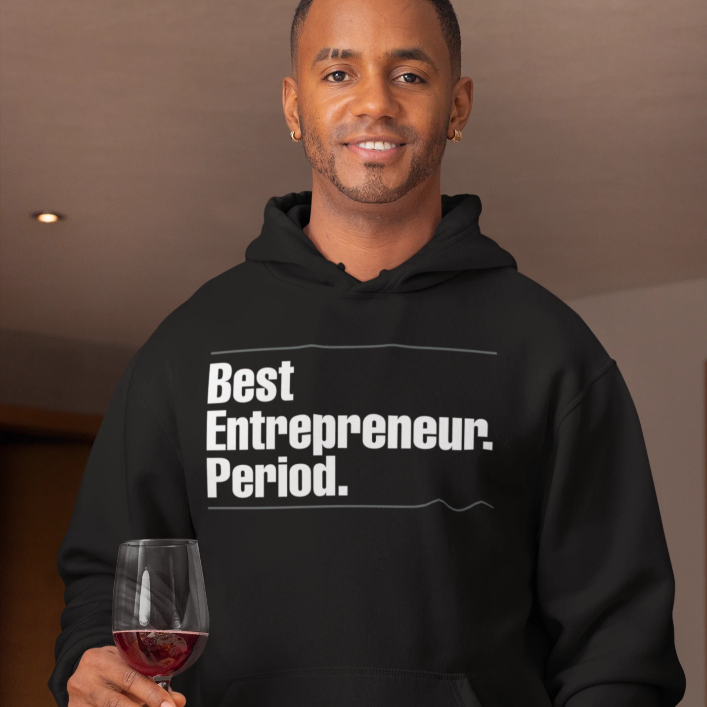 Best Entrepreneur Period - Hoodie