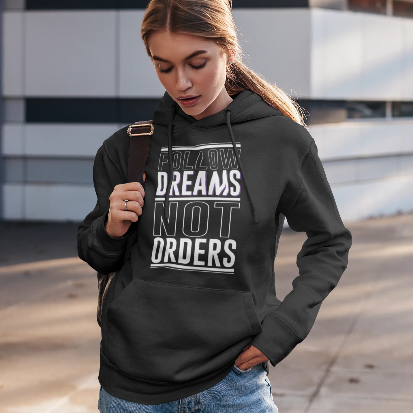 Follow Dreams Not Orders - Hoodie