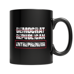 Democrat Republican Entrepreneur - Mug